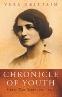 Phoenix: Chronicle of Youth: Vera Brittain's Great War Diary, 1913 0006364616 Book Cover
