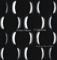 Erwin Hauer Continua: Architectural Screens and Walls 1568987277 Book Cover
