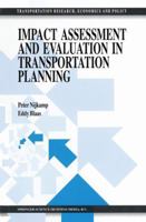 Impact Assessment and Evaluation in Transportation Planning 9048143535 Book Cover