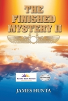 The Finished Mystery II 1524562149 Book Cover