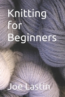 Knitting for Beginners B0CLRNS6ZJ Book Cover