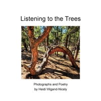 Listening to the Trees B0H2NFTD32 Book Cover