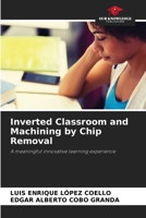 Inverted Classroom and Machining by Chip Removal 6205692880 Book Cover