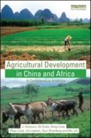 Agricultural Development in China and Africa: A Comparative Analysis 184971388X Book Cover