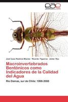 Macroinvertebrados Bentonicos Como Indicadores de La Calidad del Agua 3659040797 Book Cover