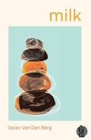 Milk 1760628557 Book Cover