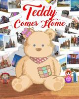 Teddy Comes Home 1727521870 Book Cover