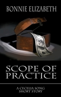 Scope of Practice: A Cecelia Song Short Mystery B09M4R6VHL Book Cover