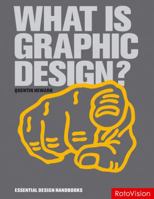 What Is Graphic Design? (Essential Design Handbooks) 2940361878 Book Cover