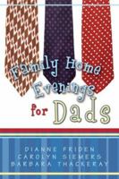 Family Home Evenings for Dads 0882906739 Book Cover