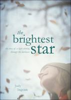 The Brightest Star 1607999676 Book Cover