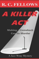 A Killer Act B09LY2SJ83 Book Cover
