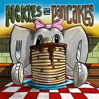 Pickles and Pancakes 0989466736 Book Cover