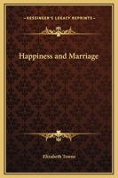 Happiness and Marriage 1545162840 Book Cover