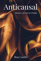 Anticausal: Elcano y el cetro de Pr�amo 8418835869 Book Cover
