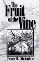 The Fruit of the Vine: A History of Methodism in the Southern Piedmont 1887905529 Book Cover