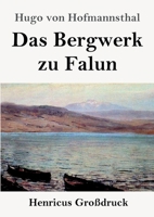 Das Bergwerk zu Falun 1482579987 Book Cover