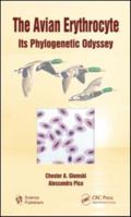 The Avian Erythrocyte: Its Phylogenetic Odyssey 0367452243 Book Cover