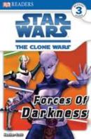 Star Wars: The Clone Wars - Forces of Darkness 0756652014 Book Cover