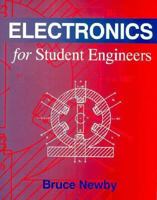Electronics for Student Engineers 0750621443 Book Cover