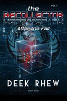 After the Fall: Fall of Civilization Dystopian Thriller Volume 1 1733897461 Book Cover