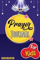 Prayer Book for Kids: Prayer Book, Kids Prayer Book, Celebrate Your Christian Faith 2949211801 Book Cover