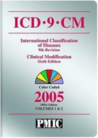 ICD-9-CM International Classification of Diseases, 9th Revision, Clinical Modification, 2005 (Coder's Choice) 1570663173 Book Cover