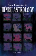 New Dimensions in Hindu Astrology 8172340826 Book Cover