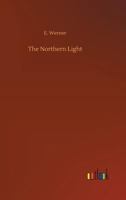 The Northern Light 152372661X Book Cover