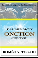 J'ai mis mon onction sur toi 2958835901 Book Cover
