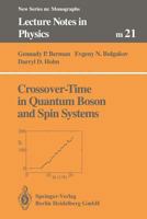 Crossover-Time in Quantum Boson and Spin Systems 3662145065 Book Cover