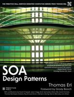 SOA Design Patterns (The Prentice Hall Service-Oriented Computing Series from Thomas Erl) 0136135161 Book Cover