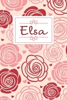 Elsa: Personalized Name Journal / 120 Pages / Dot Grid / Roses cover design / Perfect for journaling and writing notes. 1661012817 Book Cover