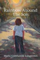 Rainbow Around The Son 1732652104 Book Cover