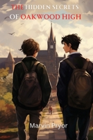 The Hidden Secrets Of Oakwood High B0CP4KZ9RT Book Cover