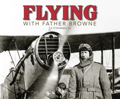 Flying with Father Browne 1910248266 Book Cover