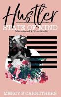 Hustler State of Mind 1983756938 Book Cover