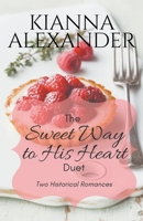 The Sweet Way Duet 1393057268 Book Cover