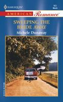 Sweeping the Bride Away 0373169639 Book Cover