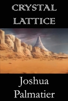 Crystal Lattice 1940709660 Book Cover