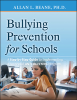 Bullying Prevention for Schools: A Step-By-Step Guide to Implementing a Successful Anti-Bullying Program 0470407018 Book Cover