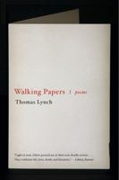 Walking Papers: Poems 0393042081 Book Cover