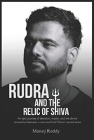 Rudra and the Relic of Shiva B0DK7SPBJ7 Book Cover