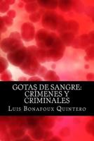 Gotas de Sangre (Crímenes y Criminales) 1986243141 Book Cover
