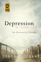 Depression in Later Life: An Essential Guide 144225582X Book Cover