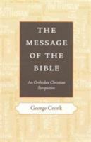 The Message of the Bible: An Orthodox Christian Perspective 091383694X Book Cover