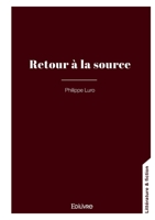 Retour à la source (French Edition) 2414638133 Book Cover