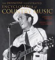 The Definitive Illustrated Encyclopedia of Country Music 1844514064 Book Cover