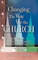 Changing the Way We Do Church 158169329X Book Cover