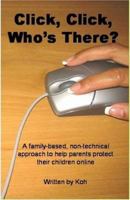 Click, Click, Who's There? 0976029405 Book Cover